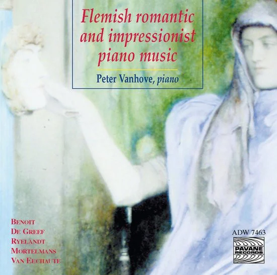Flemish Romantic And Impressionist Piano Music