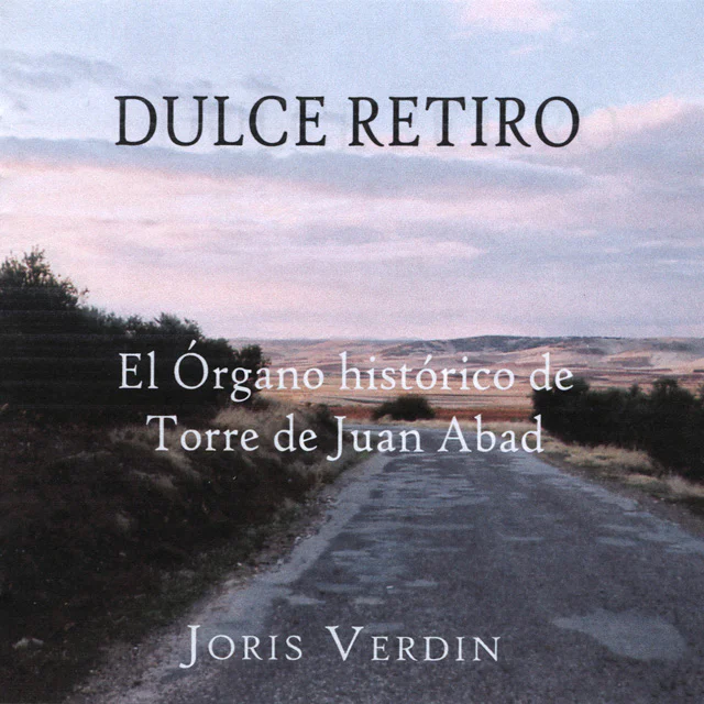 Dulce Retiro, El Órgano histórico de Torre de Juan Abad
