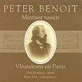 Peter Benoit. Minnaar tussen Vlaanderen en Parijs