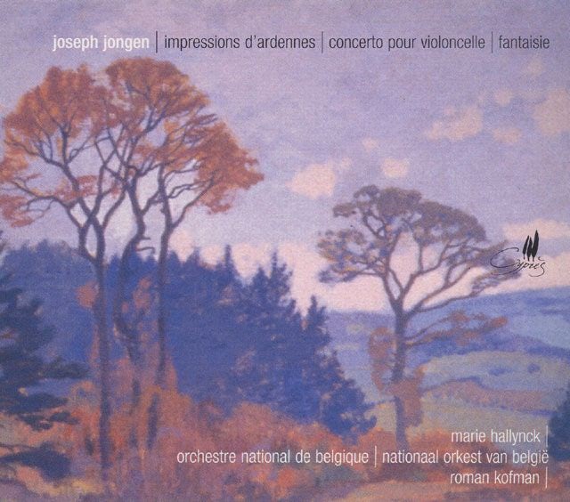 Joseph Jongen: Impressions d'Ardennes, Concerto pour violoncello, Fantaisie.