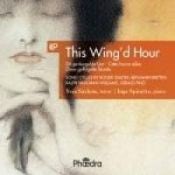 This Wing'd Hour, Liedcycli van roger Quilter, Benjamin Britten, ralph Vaughan Williams en Gerald Finzi