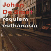 Johan De Smet: Requiem Euthanasia