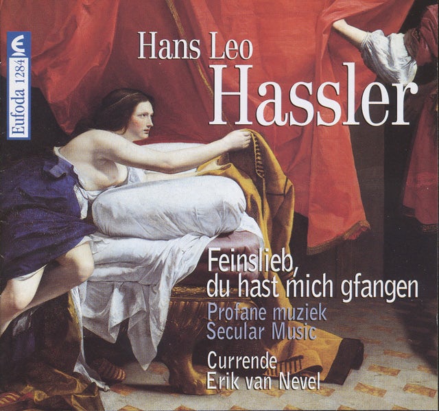 Hassler Hans Leo - Feinslieb, du hast mich gfangen, Profane muziek