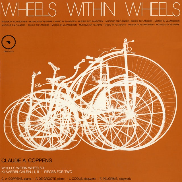 Wheels Within Wheels - C. Coppens, Hedendaagse Belgische muziek