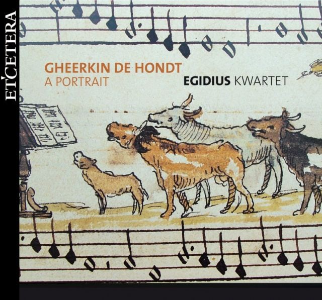 Gheerkin de Hondt - A Portrait, Missa Ceciliam cantate pii. Complete motets & chansons