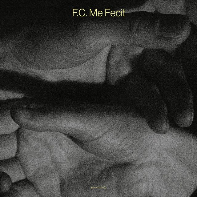 F.C. Me Fecit