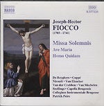 Fiocco Joseph-Hector -  Missa solemnis  & motets