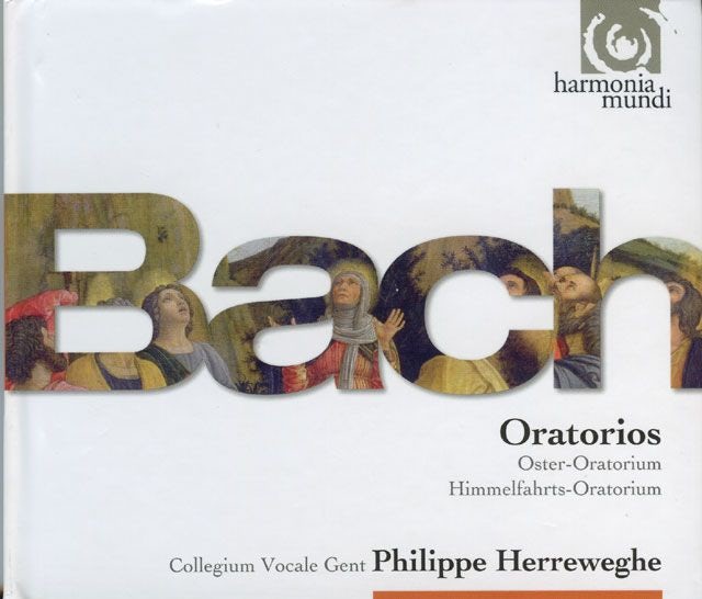 Bach - Oratorios, Oster-Oratorium, Himmelfahrts-Oratorium